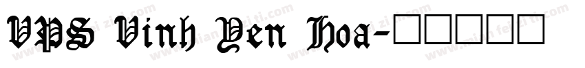 VPS Vinh Yen Hoa字体转换